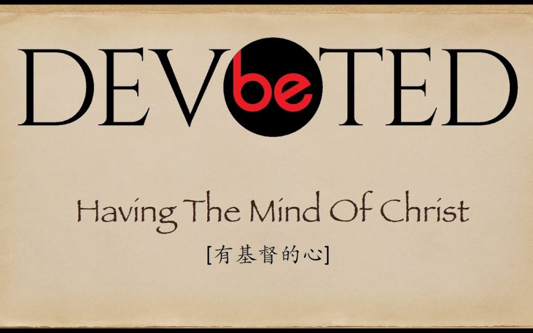 Having The Mind Of Christ