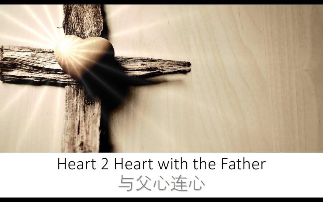 Heart 2 Heart With The Father