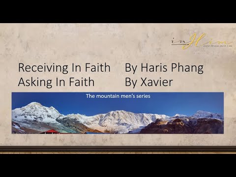 Receiving In Faith & Asking In Faith